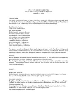 UTAH YOUTH SOCCER ASSOCIATION Minutes of the Meeting of the Board of Directors February 19, 2009