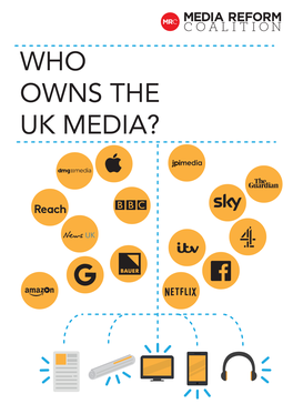 Who Owns the Uk Media?