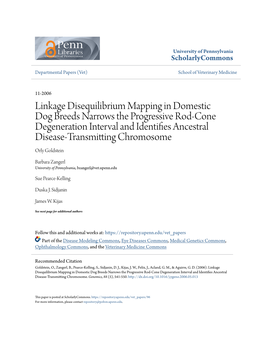 Linkage Disequilibrium Mapping in Domestic Dog Breeds Narrows the Progressive Rod-Cone Degeneration Interval and Identifies Ance