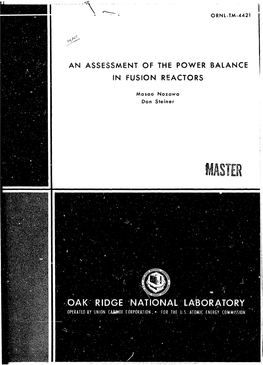 An Assessment of the Power Balance in Fusion Reactors