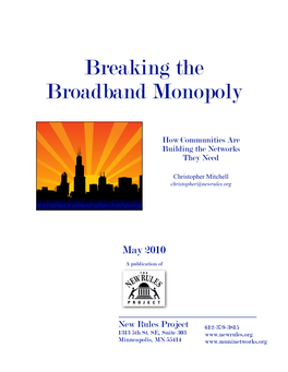 Breaking the Broadband Monopoly