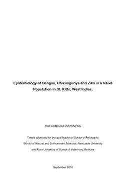 Epidemiology of Dengue, Chikungunya and Zika in a Naïve Population in St