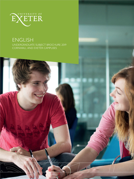 English Undergraduate Subject Brochure 2019 Cornwall and Exeter Campuses Contents