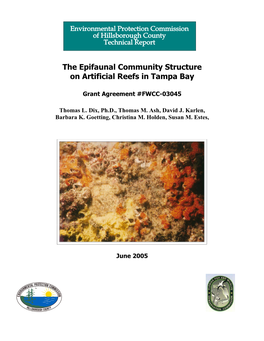The Epifaunal Community Structure on Artificial Reefs in Tampa Bay