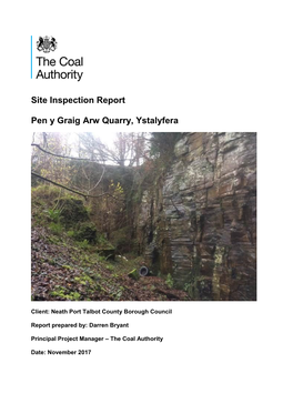 Site Inspection Report Pen Y Graig Arw Quarry, Ystalyfera