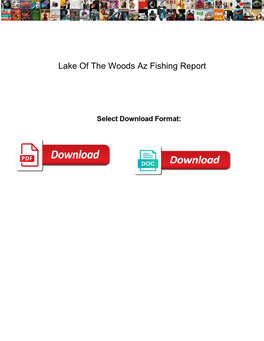 Lake of the Woods Az Fishing Report