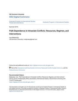 Path Dependence in Intrastate Conflicts: Resources, Regimes, and Interventions