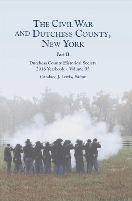 The Civil War and Dutchess County, New York Part II