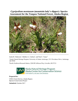 Cypripedium Montanum (Mountain Lady’S Slipper): Species Assessment for the Tongass National Forest, Alaska Region