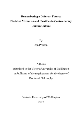 Remembering a Different Future: Dissident Memories and Identities in Contemporary Chilean Culture