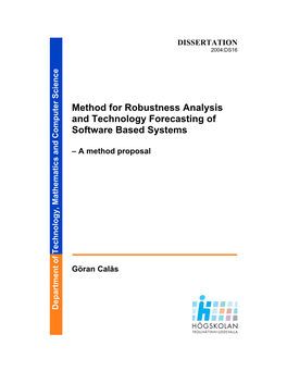 Method for Robustness Analysis and Technology Forecasting of Software Based Systems