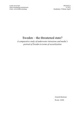 Sweden – the Threatened State? a Comparative Study of Underwater Intrusions and Media’S Portrait of Sweden in Terms of Securitization