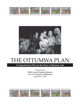 THE OTTUMWA PLAN a Comprehensive Plan for the Future of Ottumwa, Iowa