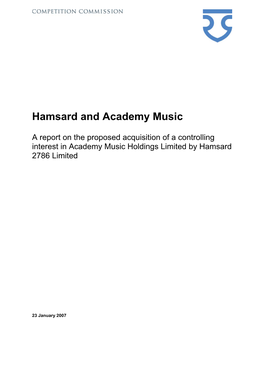 Hamsard 2786 Ltd / Academy Music Holdings Ltd Inquiry: Final Report
