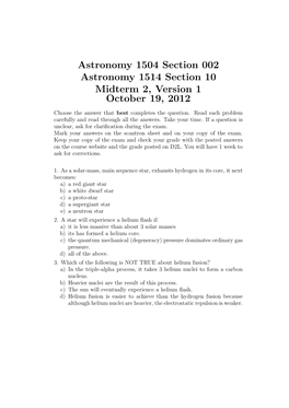 Astronomy 1504 Section 002 Astronomy 1514 Section 10 Midterm 2, Version 1 October 19, 2012
