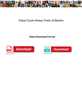 Dubai Courts Notary Public Al Barsha