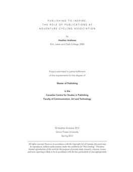 PUBLISHING to INSPIRE: the ROLE of PUBLICATIONS at ADVENTURE CYCLING ASSOCIATION by Heather Andrews B.A., Lewis and Clark Colleg