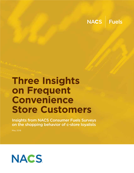 Three Insights on Frequent Convenience Store Customers