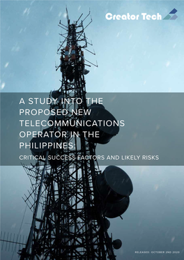 A Study Into the Proposed New Telecommunications Operator in the Philippines: Critical Success Factors and Likely Risks