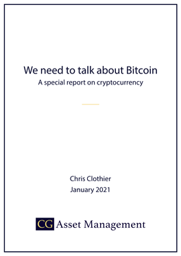 We Need to Talk About Bitcoin a Special Report on Cryptocurrency