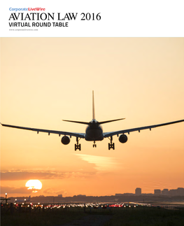 Aviation Law 2016 Virtual Round Table Round Table: Aviation Law 2016