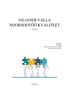 Viljandi Valla Noorsootöö Kvaliteet