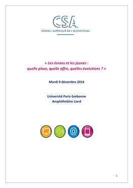 « Les Écrans Et Les Jeunes : Quelle Place, Quelle Offre, Quelles Évolutions ? »