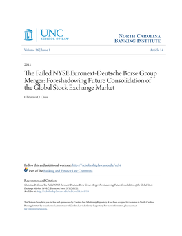 The Failed NYSE Euronext-Deutsche Borse Group Merger: Foreshadowing Future Consolidation of the Global Stock Exchange Market, 16 N.C