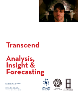 Transcend Analysis, Insight & Forecasting