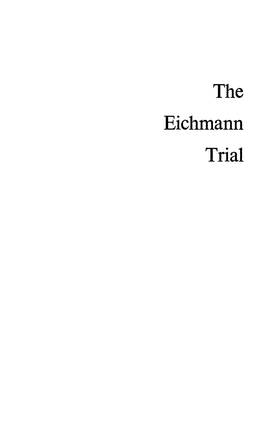 The Eichmann Trial the Eichmann Trial