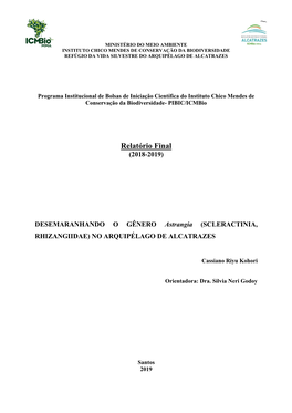 DESEMARANHANDO O GÊNERO Astrangia (SCLERACTINIA, RHIZANGIIDAE) NO ARQUIPÉLAGO DE ALCATRAZES