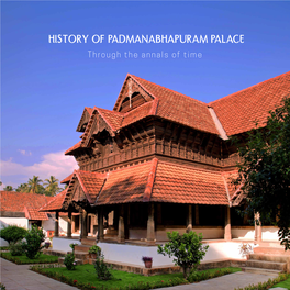 HISTORY of PADMANABHAPURAM PALACE Through the Annals of Time
