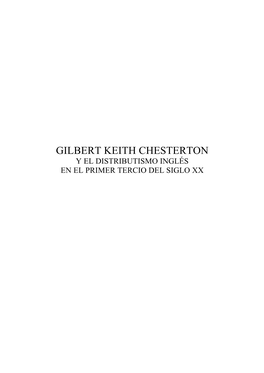Gilbert Keith Chesterton Y El Distributismo Inglés En El Primer Tercio Del Siglo Xx