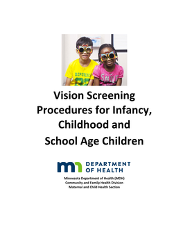 Vision Screening Procedures for Infancy, Childhood and Schoolage