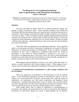 Ten Reasons for Not Legalizing Prostitution and a Legal Response to the Demand for Prostitution Janice G