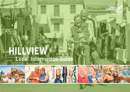 Local Information Guide WELCOME to HILLVIEW LIFESTYLE VILLAGE