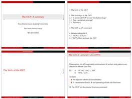 The OCP: a Summary 2.1 a Universal OCP for Non-Tonal Phonology? 2.2 Not a Universal Principle! 2.3 Summary Eva Zimmermann (Leipzig University)