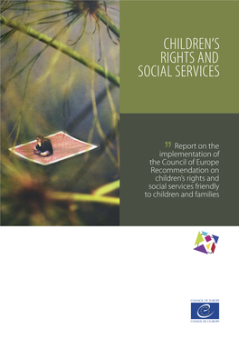 Children's Rights and Social Services Friendly to Children and Families and the Participation of Children in the Planning, Development and Evaluation of Services