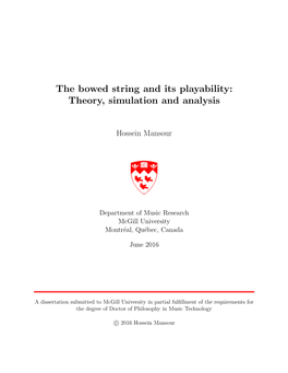 The Bowed String and Its Playability: Theory, Simulation and Analysis