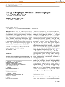 Etiology of Esophageal Atresia and Tracheoesophageal Fistula: “Mind the Gap”