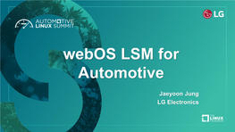 Webos LSM for Automotive