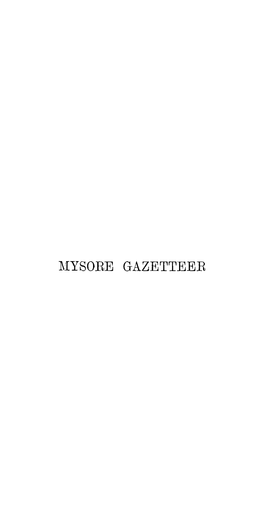 L\1YSORE GAZETTEER MYSORE GAZETTEER