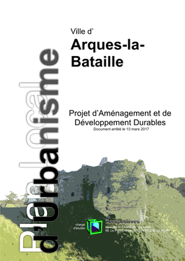 Arques-La-Bataille Présente Le Projet Communal Pour Les 10 Prochaines Années, Selon Les Thèmes Suivants