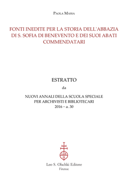 Fonti Inedite Per La Storia Dell'abbazia Di S. Sofia Di Benevento E Dei Suoi Abati Commendatari