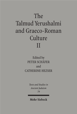 The Talmud Yerushalmi and Graeco-Roman Culture. II