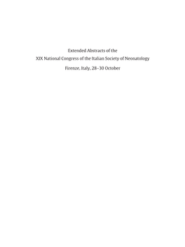 Extended Abstracts of the XIX National Congress of the Italian Society of Neonatology Firenze, Italy, 28–30 October