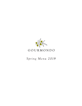 Spring Menu 2019 OUR STORY