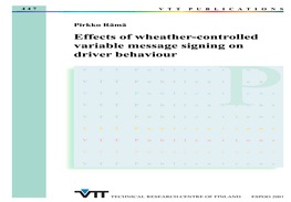 Effects of Wheather-Controlled Variable Message Signing on Driver Behaviour