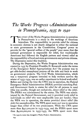 The Works Progress ^Administration in Pennsylvania, 1935 to 1940