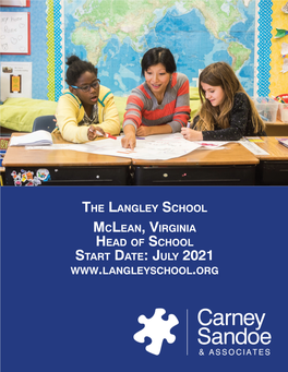 The Langley School Mclean, Virginia Head of School Start Date: July 2021